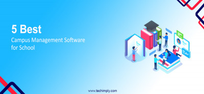 5 Best Campus Management Software for School